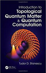 TudorBook_IntroTopologicalQuantumMatter_and_Quantum_Computation